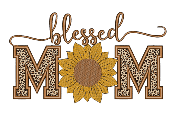 Download Blessed Mom Applique, Sunflower Design - Mom Collection