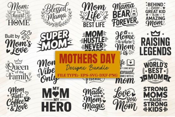 Download Mother’s Day SVG Bundle, Mom Quotes SVG - Mom Collection