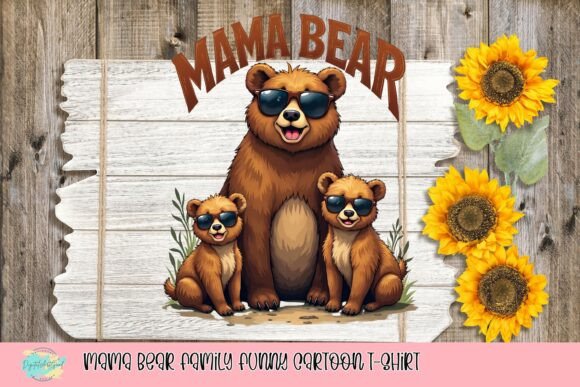 Download Mama Bear Family Funny Cartoon T-Shirt - Family Collection