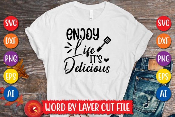 Download Enjoy Life It's Delicious Svg Design - Premium Resources