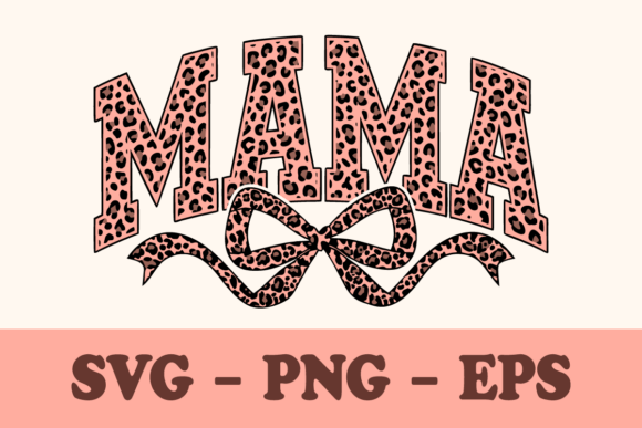 Download Leopard Coquette Bow Mama SVG - Coquette bow Collection