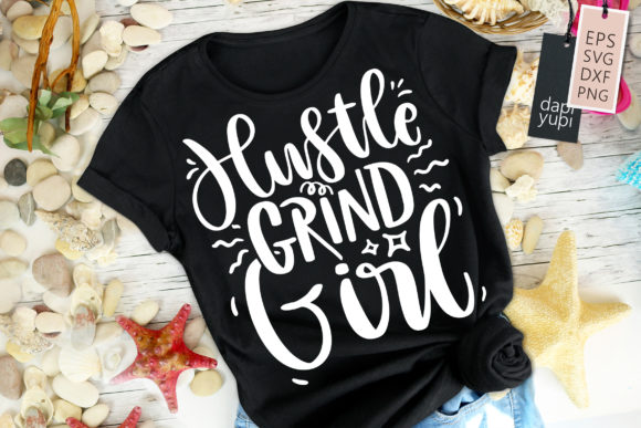 Download Hustle Grind Girl, Mom Hustle Quotes - Mom Collection