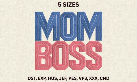 Download Mom Boss DST PES Pattern Word Embroidery - Mom Collection