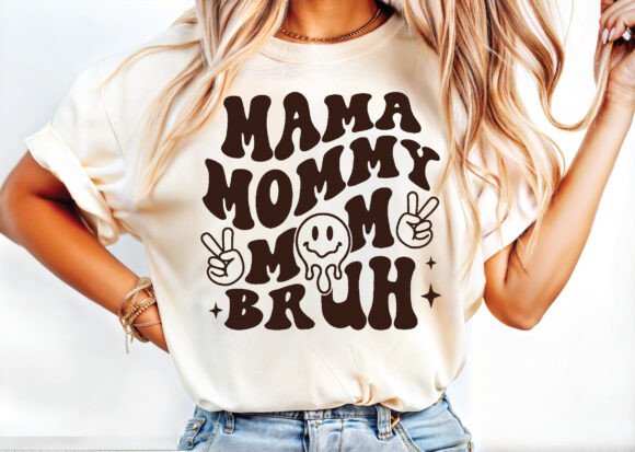 Download Mama Mommy Mom Bruh SVG, Mama SVG - Mom Collection